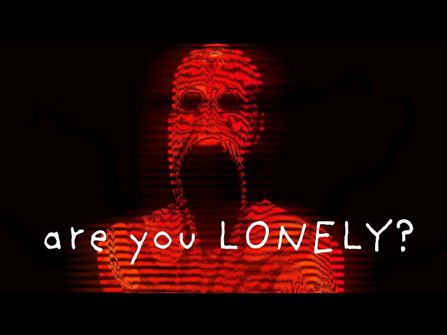 The Loneliest Cosmic Horror