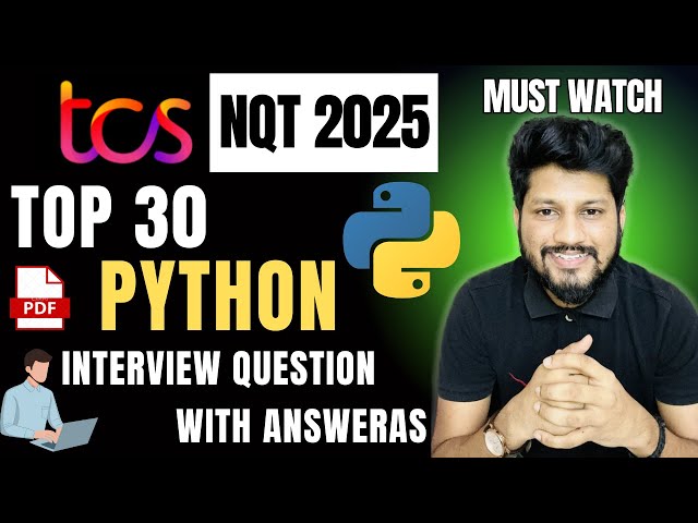 🔥 TCS NQT 2025: Top 30 Python Interview Questions with Answers | Ninja, Digital, Prime