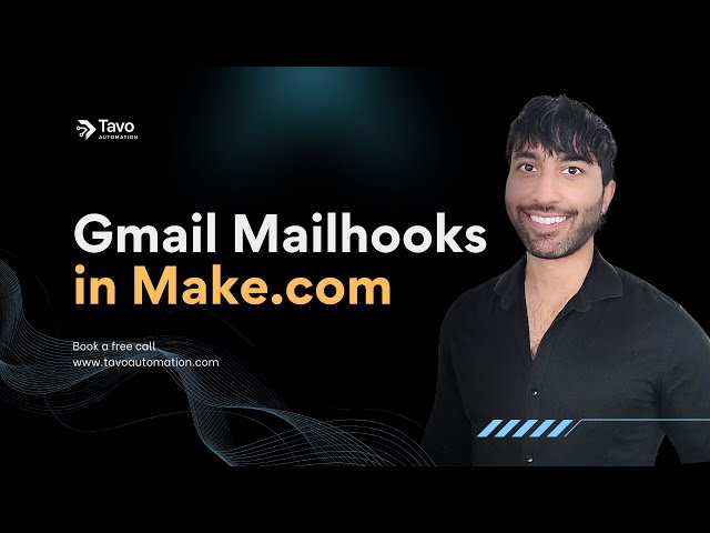 How to set up Gmail Webhooks/Mailhooks in Make.com