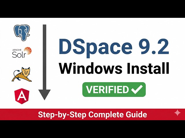 How to Install DSpace 9.2 on Windows 10/11 | Complete Step-by-Step Guide for Libraries