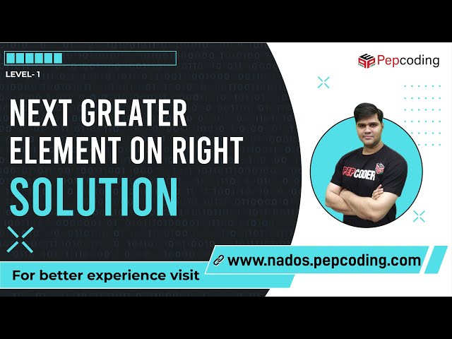 Next Greater element on the right | Solution