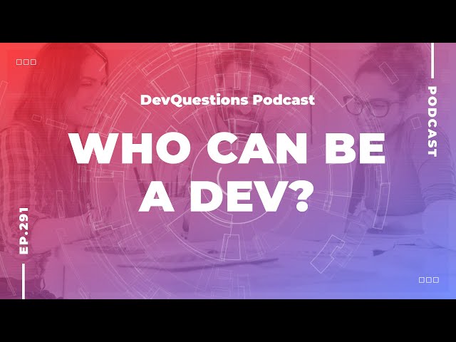 291. Who Should Be a Software Developer?