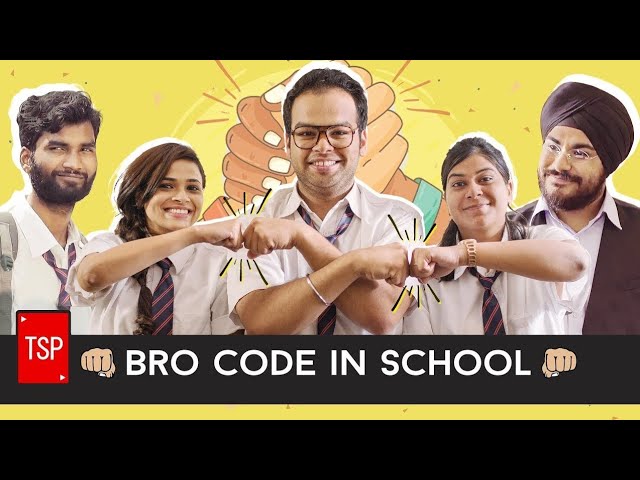 Bro Code in School | TSP | Video Therapy