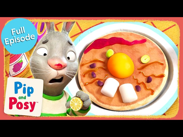 Pancake Pals 🥞 | Full Episode | Pip and Posy