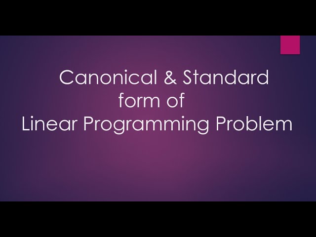 Canonical & Standard form of LPP