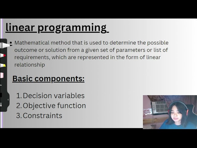 Linear Programming - decision variable, objective, and constraints