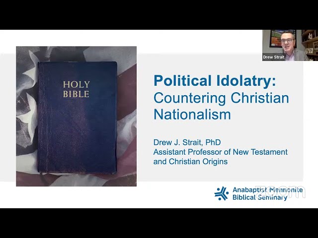Political Idolatry: Countering Christian Nationalism, Drew J. Strait, PhD