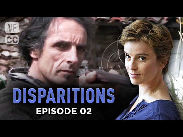 Disappearances | Episode 2 | Agathe de La Boulaye, Jérôme Bertin & Georges Corraface | Thriller