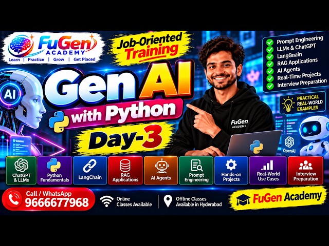 Gen AI with Python Day-3 | Gen AI Training in Hyderabad | AI Agents | Job Oriented | Fugen Academy