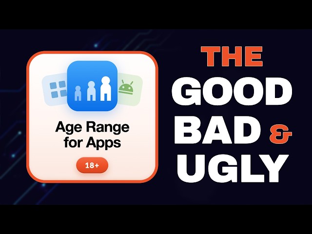 California Age Verification: The Good, Bad & Ugly