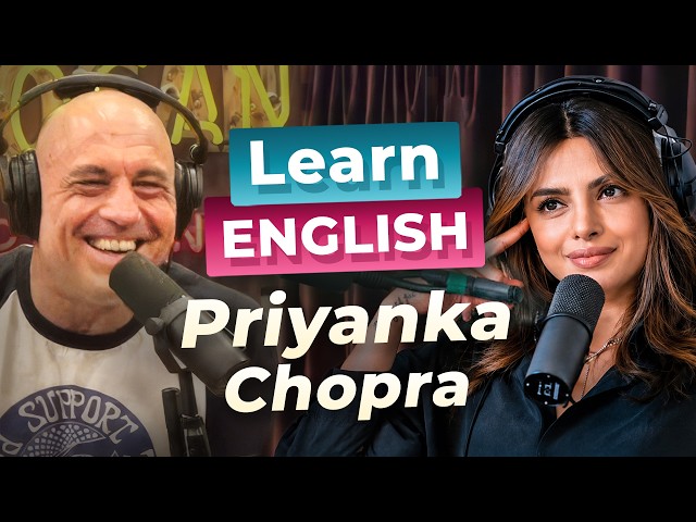Learn English with PODCASTS — Priyanka Chopra