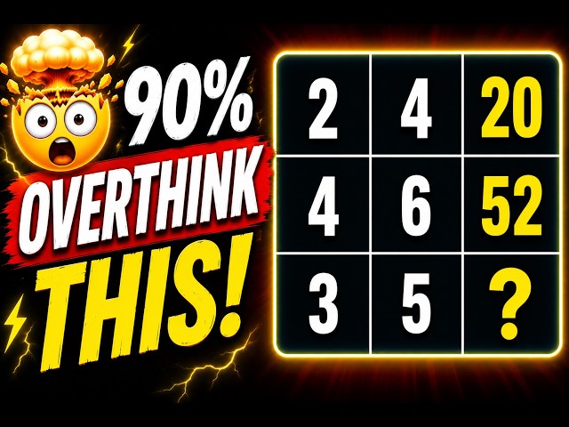 90% Overthink This! 🤯 2 4 20  3 5   4 6 52 | Grid Puzzle | Ahmad. #iqtest #puzzle