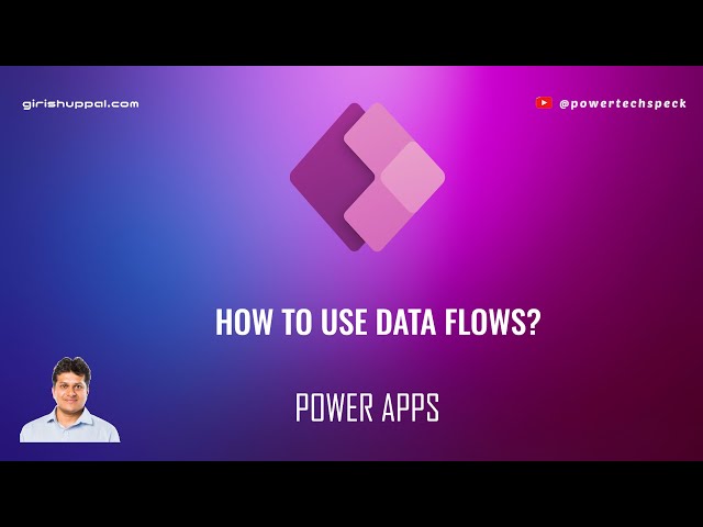 How to use Data flows in Power Apps?