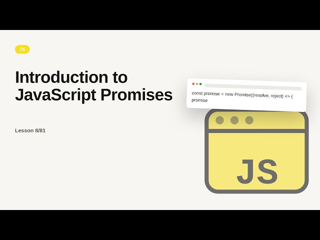 JavaScript - Web development basic Series: Introduction to JavaScript Promises