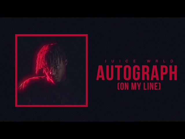 Juice WRLD "Autograph (On My Line)" (Official Audio)