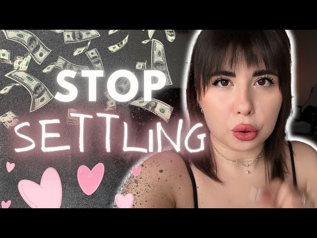 You’re Not Asking for Too Much… You’re Just Settling