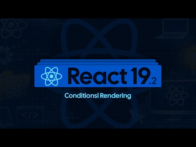 Conditional Rendering in React - 7