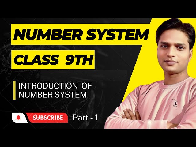 Number System | Class 9 Maths Chapter 1 | Number System class 9th | Number System Chapter NCERT