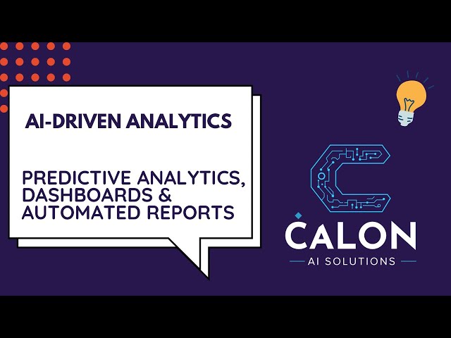 AI-Driven Analytics: Predictive Insights, Dashboards & Automated Reports