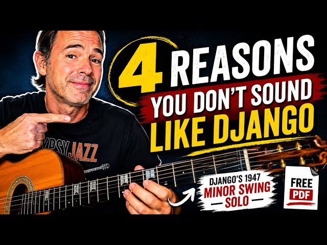 4 Reasons You Still Don’t Sound Like Django (Even When You’re Playing The Right Notes)