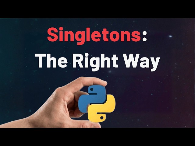 Python Singletons: The Right Way (Stop Using Classes)
