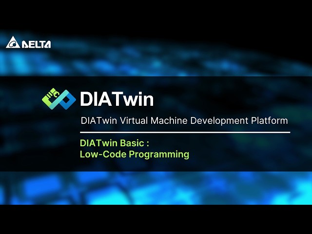 02-6 DIATwin Basic : Low Code Programming
