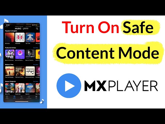 How to Turn On Safe Content Mode in MX Player App?