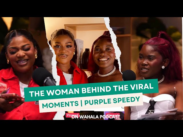 Purple Speedy Talks Growth, Life & Social Media Pressure | Wahala Podcast Ep 19