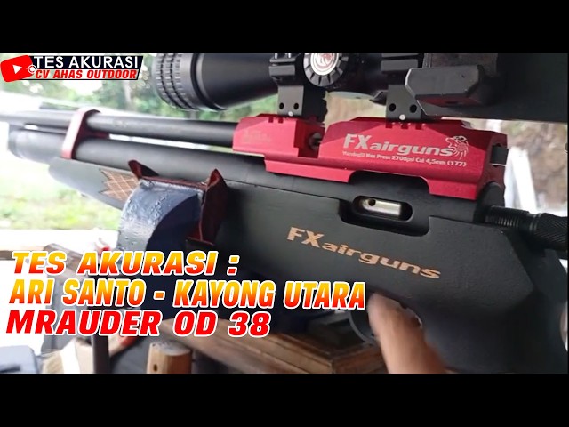 ACCURACY TEST OF MARAUDER OD 38 AIR RIFLE ORDER FOR MR. ARI SANTO, NORTH KAYONG