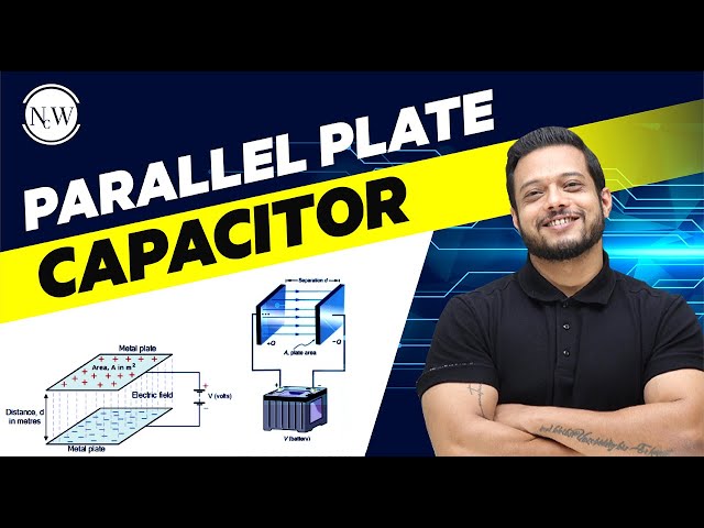 #ConceptChamkega | Parallel Plate Capacitor | Electrostatics | Class 12 NCERT
