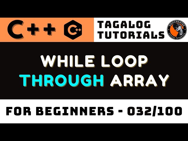 C++ While Loop Through Array Explained (How Iteration Over Data Works)