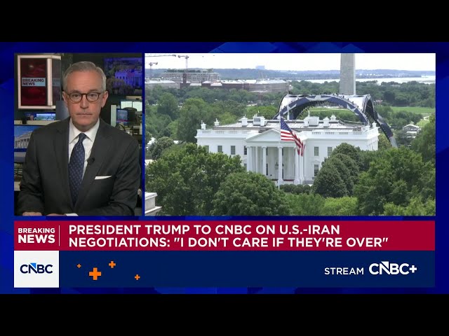 Trump to CNBC on U.S.-Iran negotiations: I don't care if they are over