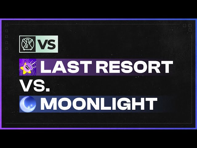 IPL VS: Last Resort vs Moonlight