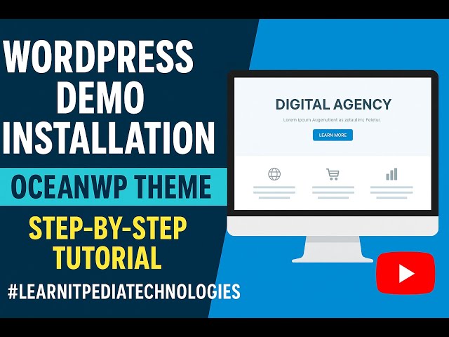 WordPress Demo Installation Using OceanWP Theme | Step-by-Step Tutorial #LearnitPediaTechnologies