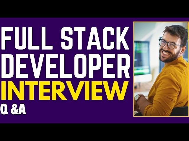Top 25 Full Stack Developer Interview Questions and Answers for 2026