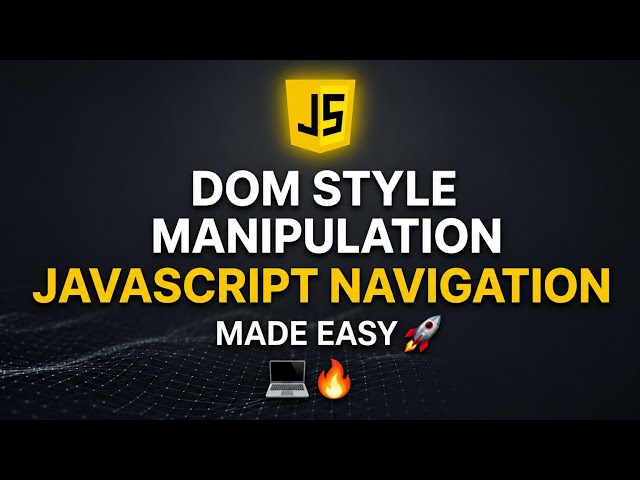 DOM Style Manipulation 🚀 | JavaScript Navigation Made Easy #javascript #webdevelopment #coding #tech