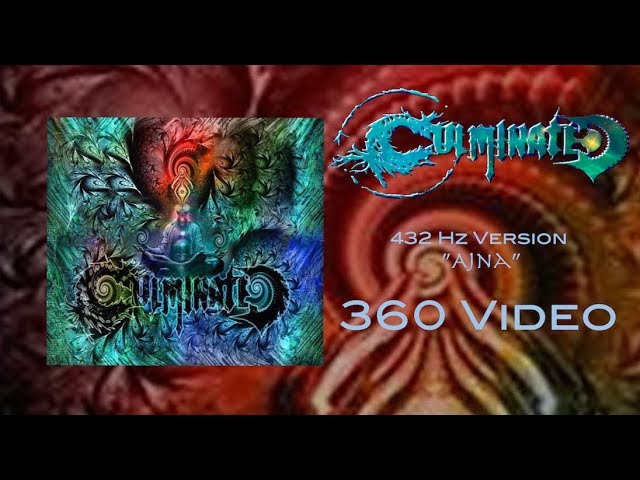 Culminated /▲\ Ajna 432 Hz [Official 360 Full EP Stream]