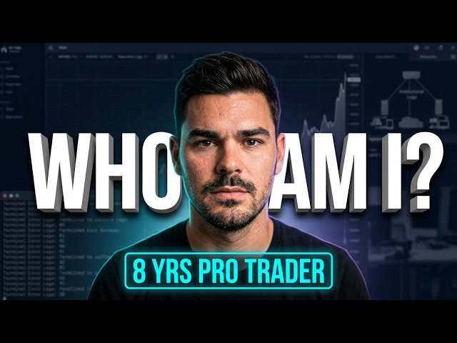 02 — Who Am I? 8 Years of Algo Trading & Coding for the Markets | TMI Course #2