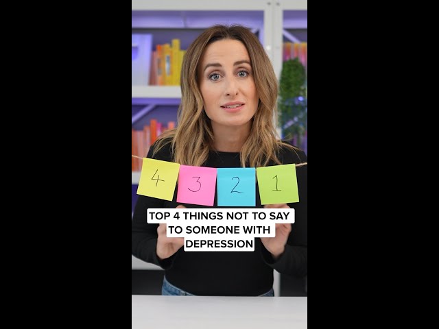 Top 4 Things NOT To Say To Someone With Depression