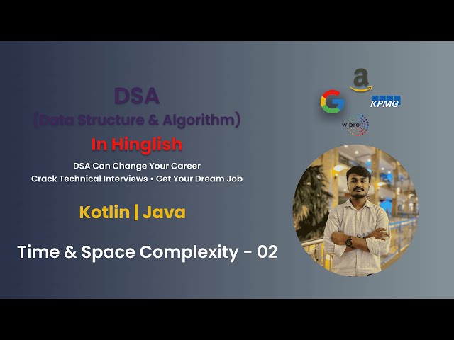 Time and Space Complexity Explained | DSA | Java & Kotlin