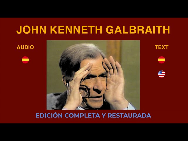 JOHN KENNETH GALBRAITH IN DEPTH - COMPLETE AND RESTORED EDITION - March 30, 1981 - 58'