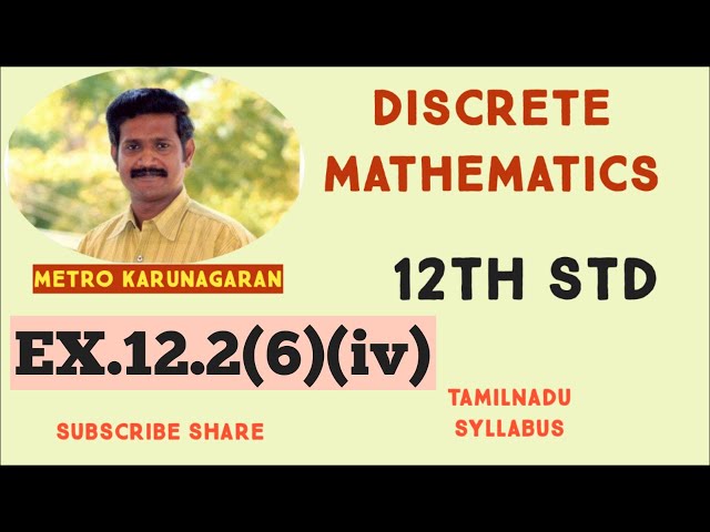 12th Std Maths Ex.12.2(6)(iv) Construct the truth table for the following statements