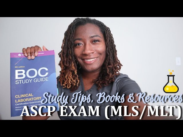 How to Pass the ASCP MLS/MLT Exam!