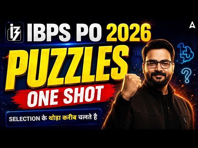 IBPS PO 2026 Puzzle One Shot | Complete Reasoning Preparation | Banking Reasoning