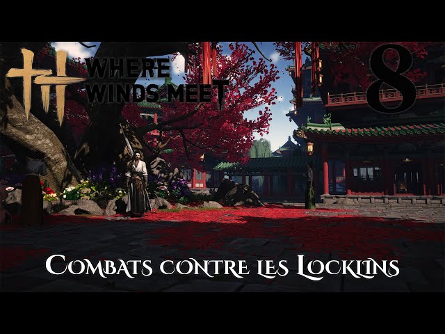 Les Locklins ont pas apprécier le combat de coqs  | Where Winds Meet Ep.8