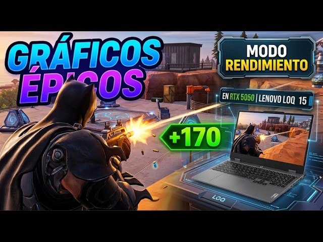 Fortnite 1080p Benchmark: RTX 5050 Mobile | Lenovo LOQ 15 (Épico vs Modo Rendimiento +170 FPS)