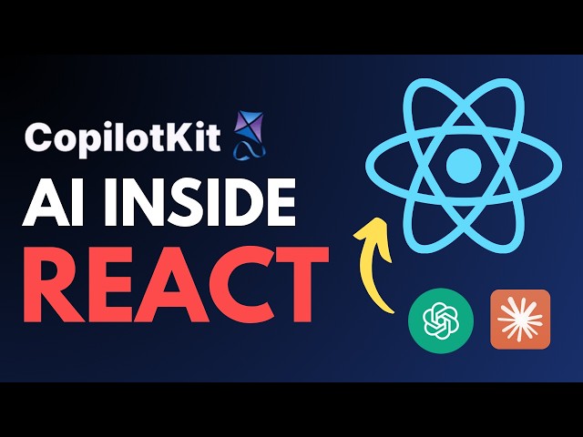 Copilot Kit Made My React App Think For Itself Using AI