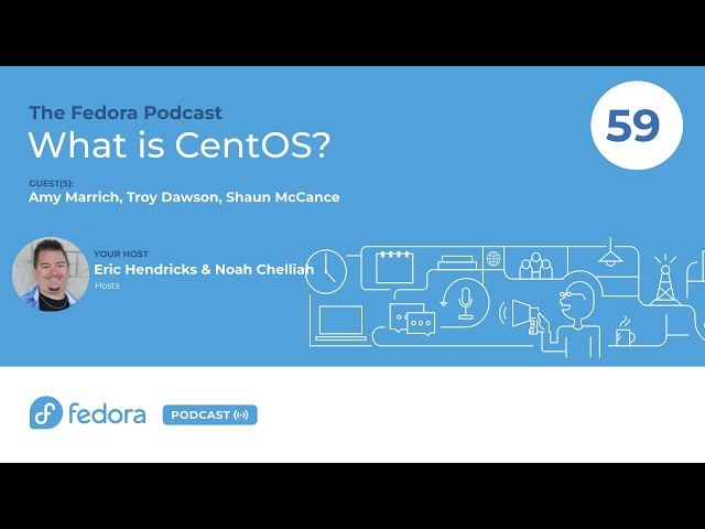 What is CentOS? | Fedora Podcast 059