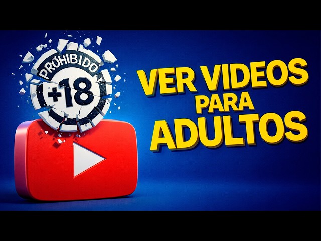 How to Watch Adult Videos on YouTube PC (18+ Videos)