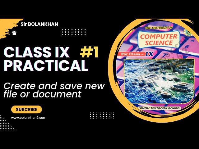 Create and save new file or document for Class IX |Computer Practical 1|